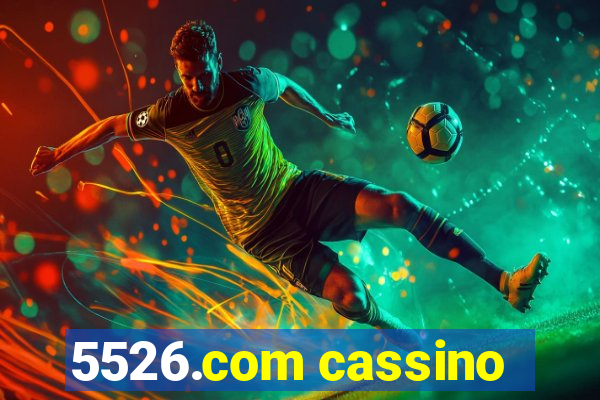 5526.com cassino